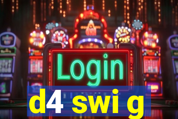 d4 swi g